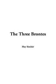 Cover of: The Three Brontes by May Sinclair