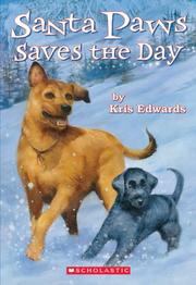 Cover of: Santa Paws: Santa Paws Saves The Day (Santa Paws)