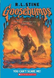 Cover of: You Can't Scare Me by R. L. Stine