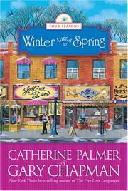 Cover of: Winter Turns to Spring (The Four Seasons of a Marriage Series #4) by Catherine Palmer, Gary Chapman