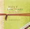 Cover of: Holy Sanctuary The New Testament Dramatic Audio Presentation (Holy Sanctuary The New Testament Dramatic Audio Presentation)