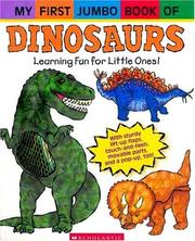 Cover of: My first jumbo book of dinosaurs: learning fun for little ones!