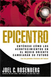 Cover of: Epicentro: Entérese Cómo los Acontecimientos en el Medio Oriente Cambiarán Su Futuro