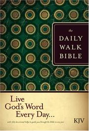 Cover of: The Daily Walk Bible KJV (Daily Walk Bible: KJV) by Walk Thru Ministries