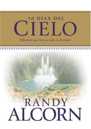 Cover of: 50 Días del Cielo by Randy C. Alcorn