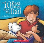 Cover of: The 10 best things about my dad by Christine Loomis