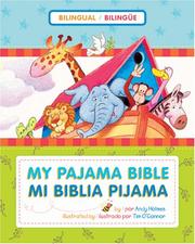 My bilingual pajama Bible by Andy Holmes, Tim O'conner