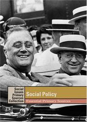 Cover of: Social Policy Essential Primary Sources (Social Issues: Primary Sources Collection)