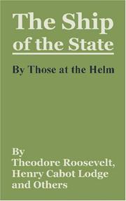 Cover of: The Ship of the State:: By Those at the Helm