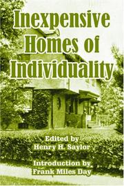 Cover of: Inexpensive Homes of Individuality by Henry Hodgman Saylor