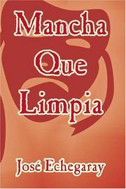 Cover of: Mancha Que Limpia