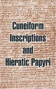 Cuneiform Inscriptions and Hieratic Papyri