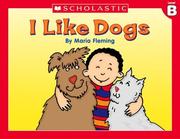 Cover of: Level B - I Like Dogs!