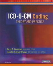 Cover of: ICD-9-CM Coding by Karla R. Lovaasen, Jennifer Schwerdtfeger, Karla R. Lovaasen, Jennifer Schwerdtfeger