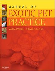 Manual of exotic pet practice by Mark A. Mitchell