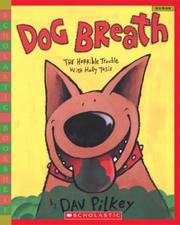 Cover of: Dog Breath by Dav Pilkey