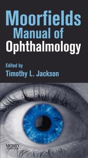 Cover of: Moorfields Manual of Ophthalmology by Timothy L. Jackson