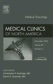 Medical toxicology by Christopher P. Holstege, Daniel E. Rusyniak