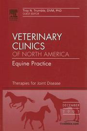 Cover of: New Therapies in Joint Disease, An Issue of Veterinary Clinics: Equine Practice (The Clinics: Veterinary Medicine)