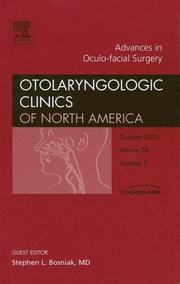 Cover of: Oculo-Facial Surgery, An Issue of Otolaryngologic Clinics