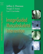 Cover of: Image-Guided Musculoskeletal Intervention by Jeffrey J. Peterson, Douglas S. Fenton, Leo F. Czervionke