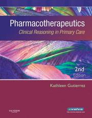 Cover of: Pharmacotherapeutics by Kathleen Gutierrez