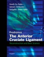 Cover of: The Anterior Cruciate Ligament: Reconstruction and Basic Science: Expert Consult: Online, Print and DVD