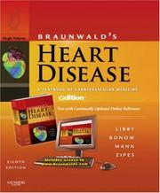 Cover of: Braunwald's Heart Disease e-dition by Peter Libby, Robert O. Bonow, Douglas P. Zipes, Douglas L. Mann