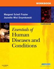 Essentials of Human Diseases and Conditions by Margaret Schell Frazier, Jeanette Drzymkowski