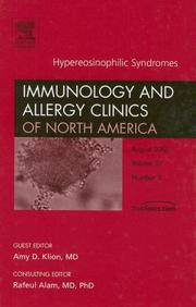 Hyperereosinophillic Syndrome, An Issue of Immunology and Allergy Clinics by Amy Klion