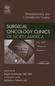 Cover of: Metastectomy/Cytoreductive Surgery, An Issue of Surgical Oncology Clinics