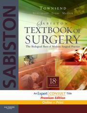 Cover of: Sabiston Textbook of Surgery: Expert Consult Premium Edition: Enhanced Online Features and Print (Sabiston Textbook of Surgery: The Biological Basis of Modern Practicsurgical Practice) by Courtney M. Townsend, R. Daniel Beauchamp, B. Mark Evers, Kenneth L. Mattox