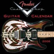 Cover of: Fender Custom Shop Guitar 2006 Calendar