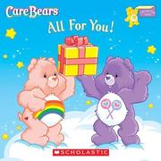 Cover of: Care Bears All for You!