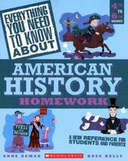 Cover of: Everything You Need...am Hist To Know About American History (Everything You Need To Know About...) by Anne Zeman, Kate Kelly