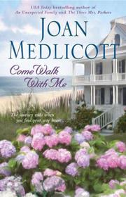 Cover of: Come Walk with Me by Joan Medlicott, Joan A. Medlicott