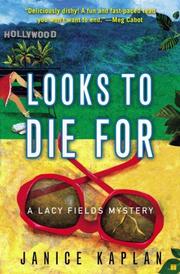 Cover of: Looks to Die For by Janice Kaplan