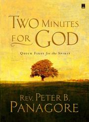Cover of: Two Minutes for God by Peter B. Panagore, Peter B. Panagore