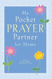 Cover of: My Pocket Prayer Partner for Moms by Howard Books