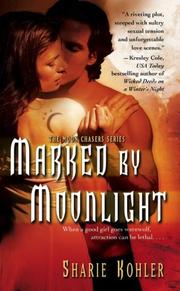 Cover of: Marked by Moonlight by Sharie Kohler