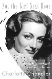 Cover of: Not the Girl Next Door: Joan Crawford, a Personal Biography