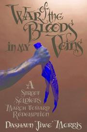 Cover of: The War of the Bloods in My Veins by DaShaun "Jiwe" Morris