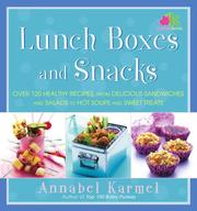 Cover of: Lunch Boxes and Snacks by Annabel Karmel