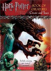 Cover of: Harry Potter and the Goblet of Fire Book of Creatures: Create and Trace