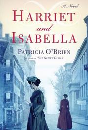 Cover of: Harriet and Isabella by Patricia O'Brien