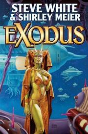 Cover of: Exodus (Starfire) by Steve White, Shirley Meier