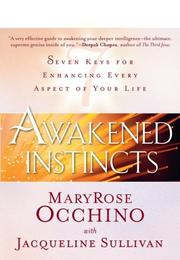 Cover of: Awakened Instincts by MaryRose Occhino