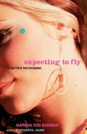 Cover of: Expecting to Fly by Martha Tod Dudman, Martha Tod Dudman