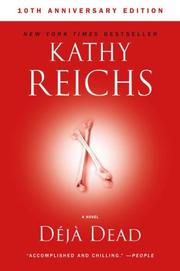 Cover of: Deja Dead by Kathy Reichs