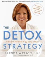 Cover of: The Detox Strategy: Vibrant Health in 5 Easy Steps
